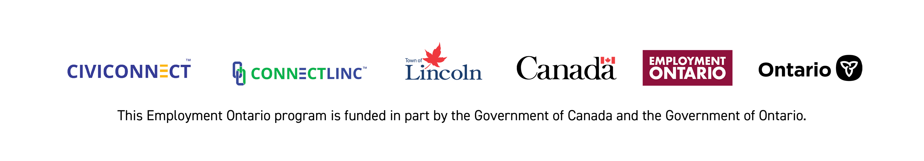 Banner with Civiconnect, ConnectLinc, Lincoln, Canada, Employment Ontario, and Ontario logos on it. At the bottom of the logos reads "The Employment Ontario program is funded in part by the Government of Canada and the Government of Ontario."