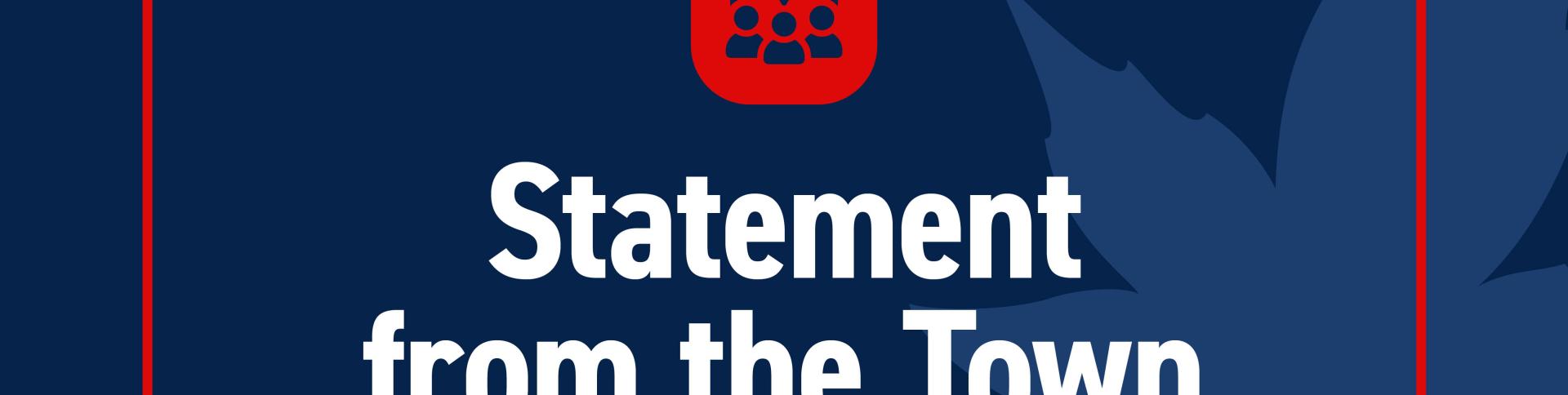 Statement from the Town