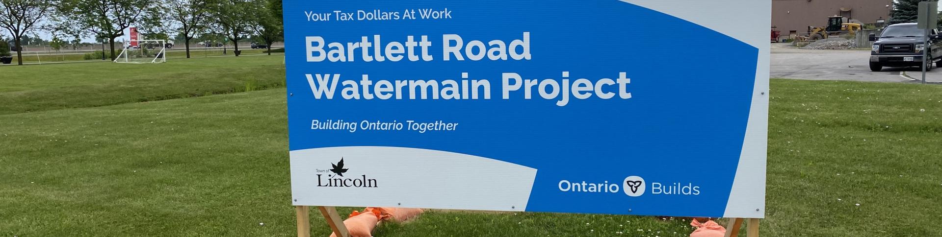 Bartlett Rd Watermain Funding Sign