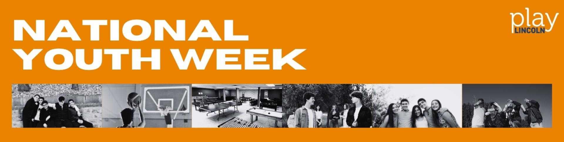 National Youth Week by PlayLincoln